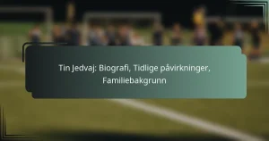 Tin Jedvaj: Biografi, Tidlige påvirkninger, Familiebakgrunn